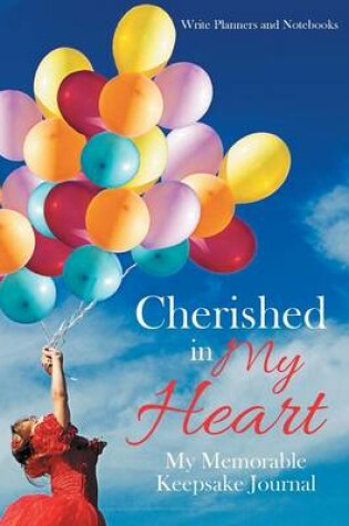 Cover of Cherished in My Heart