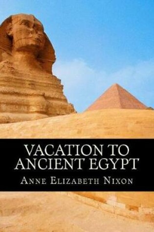 Cover of Vacation to Ancient Egypt