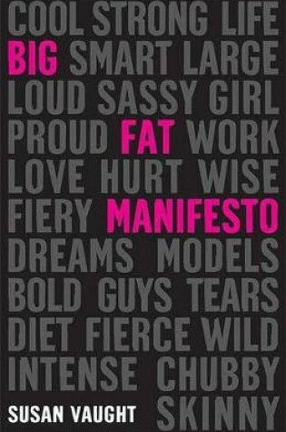 Big Fat Manifesto