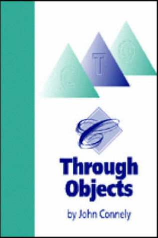 Cover of C Through Objects