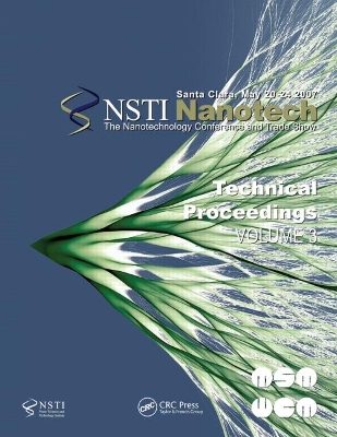 Book cover for Technical Proceedings of the 2007 Nanotechnology Conference and Trade Show, Nanotech 2007 Volume 3