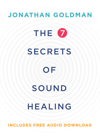 Book cover for The 7 Secrets of Sound Healing Revised Edition