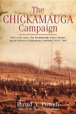 Book cover for The Chickamauga Campaign: Glory or the Grave