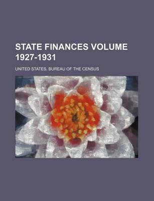 Book cover for State Finances Volume 1927-1931