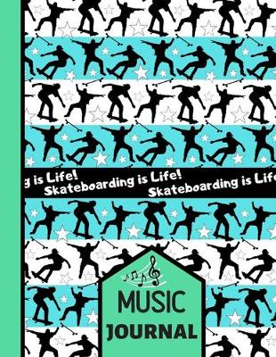 Book cover for Skateboarding Is Life! (MUSIC JOURNAL)