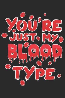Book cover for You're just my Blood Type