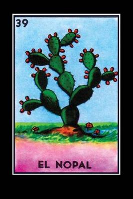 Book cover for El Nopal Loteria Card Journal