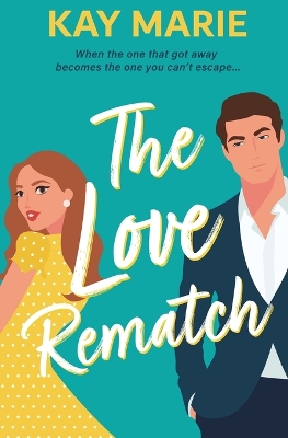 Book cover for The Love Rematch