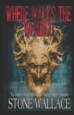 Book cover for Where Walks The Wendigo