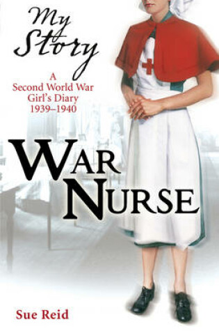 Cover of My Story: War Nurse