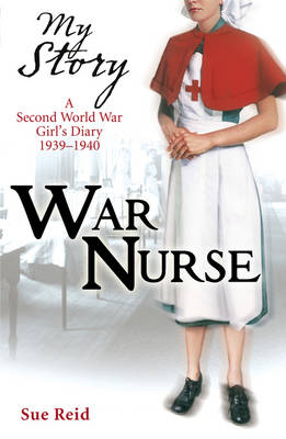 Book cover for My Story: War Nurse