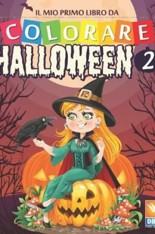 Cover of Il mio primo libro da colorare - Halloween 2
