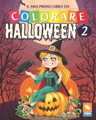 Cover of Il mio primo libro da colorare - Halloween 2