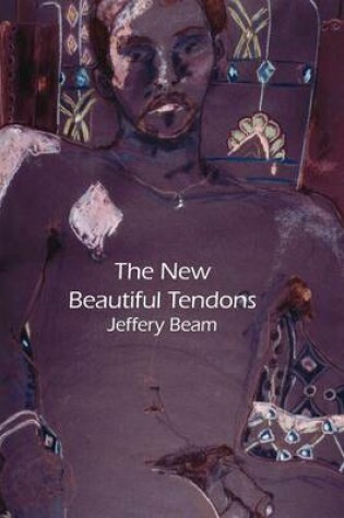 Cover of The New Beautiful Tendons