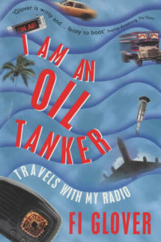 Cover of I am an Oil Tanker