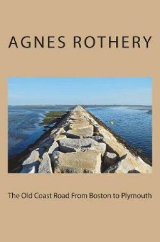 Cover of The Old Coast Road from Boston to Plymouth