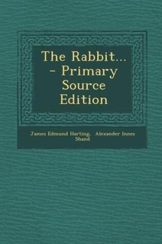 Cover of The Rabbit... - Primary Source Edition