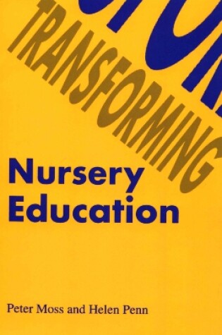 Cover of Transforming Nursery Education