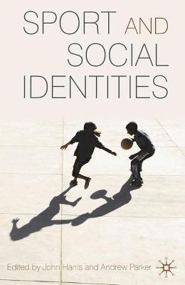 Book cover for Sport and Social Identities