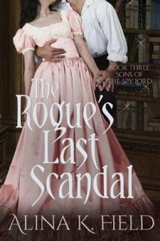 Cover of The Rogue's Last Scandal