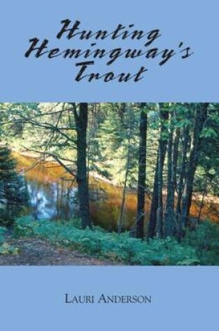 Cover of Hunting Hemingway's Trout