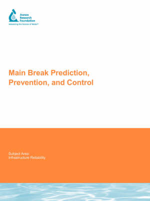 Cover of Main Break Prediction, Prevention and Control