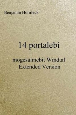 Cover of 14 Portalebi - Mogesalmebit Windtal Extended Version