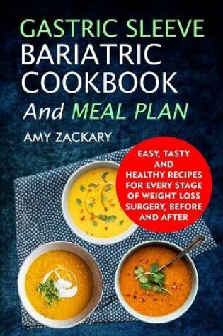 Cover of Gastric Sleeve Bariatric Cookbook And Meal Plan