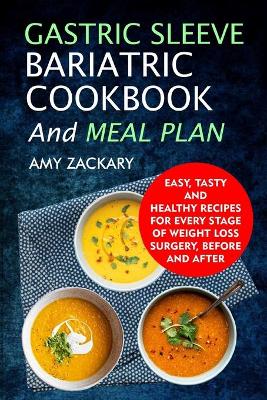 Book cover for Gastric Sleeve Bariatric Cookbook And Meal Plan