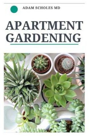 Cover of Apartment Gardening