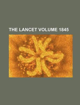 Book cover for The Lancet Volume 1845