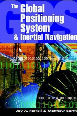 Cover of The Global Positioning System & Inertial Navigation