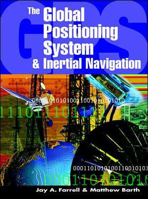 Book cover for The Global Positioning System & Inertial Navigation