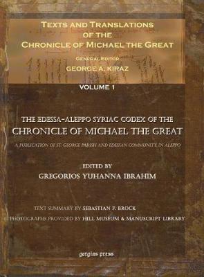 Book cover for Texts and Translations of the Chronicle of Michael the Great (Vol 1-11)