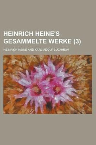 Cover of Heinrich Heine's Gesammelte Werke (3 )