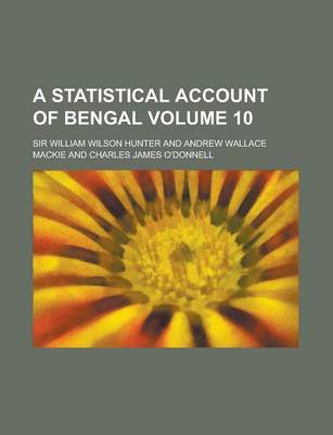 Book cover for A Statistical Account of Bengal Volume 10