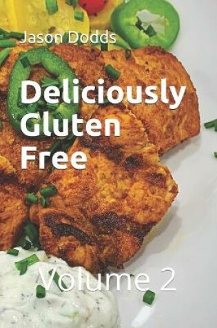 Cover of Deliciously Gluten Free