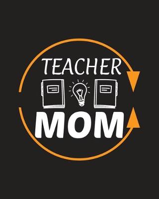 Book cover for Teacher Mom