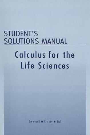 Cover of Student Solutions Manual for Calculus with Applications for the Life Sciences