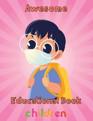 Book cover for Awesome Educational Book Children