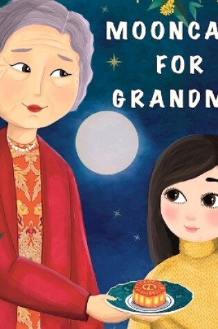 Cover of Mooncake for Grandma