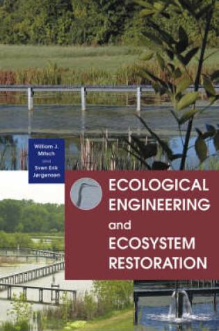 Cover of Ecological Engineering and Ecosystem Restoration