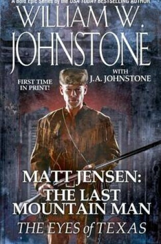 Cover of Matt Jensen, the Last Mountain Man: The Eyes of Texas