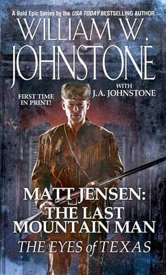 Book cover for Matt Jensen, the Last Mountain Man: The Eyes of Texas