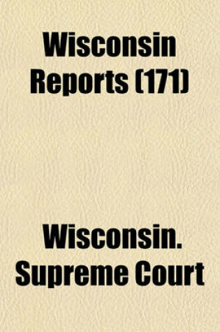 Cover of Wisconsin Reports (Volume 171)