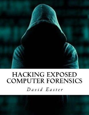 Book cover for Hacking Exposed Computer Forensics