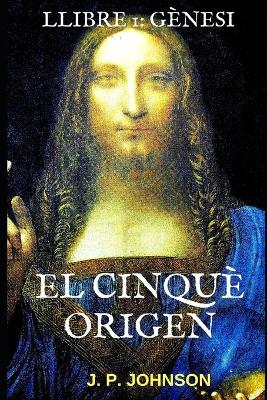 Book cover for El Cinquè Origen.