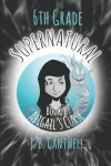 Book cover for 6th Grade Supernatural