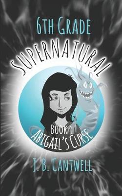 Book cover for 6th Grade Supernatural