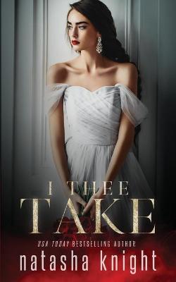 Book cover for I Thee Take